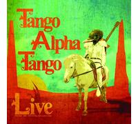 Tango Alpha Tango - Live from The Crystal. [Import]