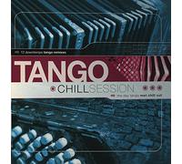 Tango Chill Sessions 1 / Various