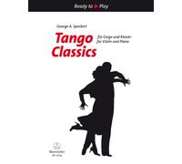 Tango Classics (arrangements de George Speckert) --- Violon et Piano