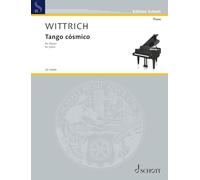Tango cósmico: for piano. piano. Edition séparée.