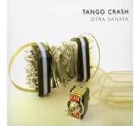 Tango Crash - Otra Sanata