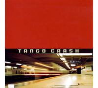 Tango Crash - Tango Crash
