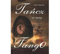 Tango dance with me - Artur Tolloczko (Buch auf Polnisch)