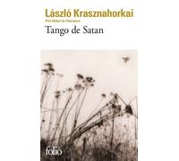 Tango de Satan Prix Nobel de littérature 2025 - László Krasznahorkai - Gallimard - Poche - Roman