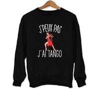 Tango | Désolé Je Peux Pas | Sweat Taille Unisexe Collection Sport Humour pour Tous Les Sportifs Passionnés M