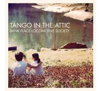 Tango in the Attic - Bank Place Locomotive Society [Import]