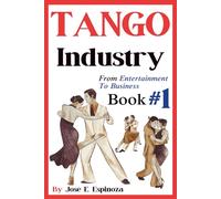 TANGO Industry: From Entertainment to Business Book #1