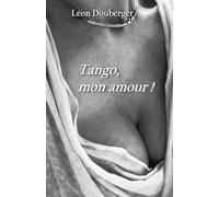 Tango, mon amour !
