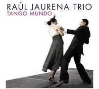 Jaurena Raul - Tango Mundo