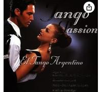 Various Artists - Passion: El Tango Argentino