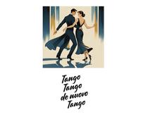 TANGO TANGO de nuevo TANGO
