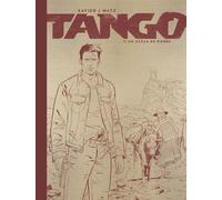 Tango - Tome 1 - Un Océan de pierre Edition noir et blanc - Matz - Le Lombard Eds - relié - Bande dessinée