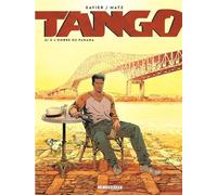 Tango - Tome 3 - À l'ombre du Panama - Matz - Le Lombard Eds - cartonné - Bande dessinée