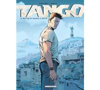 Tango - Tome 4 - Quitte ou double à Quito - Philippe Xavier - Le Lombard Eds - cartonné - Bande dessinée