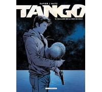 Matz – Tango – Tome 8 : Ballade de la mer de Sulu – Cartonné (Le Lombard)