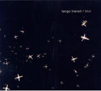 Tango Transit - Blut [Import]