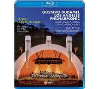 Tango Under the Stars: Los Angeles Philharmonic (Dudamel) (Blu-ray) Angel Romero