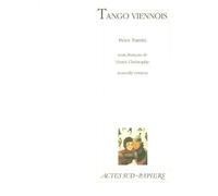 Tango viennois - Peter Turrini - Actes Sud-Papiers - broché - Théâtre