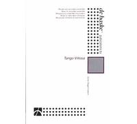 Tango Villosa / Score + Parties