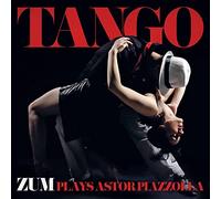 Tango - Zum Plays Astor Piazzolla