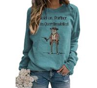 TangoDS Attends Partenaire Je suis Sursaturé Lettre Imprimée Drôle Paresseux Cowboy Sweatshirt en Polaire Vintage pour Femme Haut à Manches Longues Décontracté
