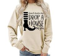 TangoDS Sweat-Shirt à Manches Longues pour Femmes à col Rond Don't Make Me Drop A House on You avec imprimé lettré Graphique Amusant de Bottes Pull-Over Top