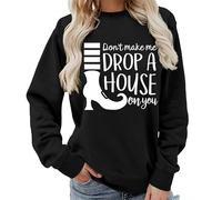 TangoDS Sweat-Shirt à Manches Longues pour Femmes à col Rond Don't Make Me Drop A House on You avec imprimé lettré Graphique Amusant de Bottes Pull-Over Top