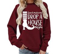 TangoDS Sweat-Shirt à Manches Longues pour Femmes à col Rond Don't Make Me Drop A House on You avec imprimé lettré Graphique Amusant de Bottes Pull-Over Top