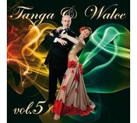 Tangos et valses vol. 5