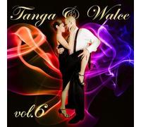 Tangos et valses vol. 6