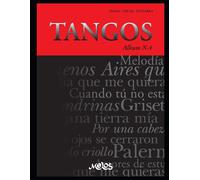 Tangos N-4: Piano - Vocal - Guitarra (Piazzolla Astor - Partituras Coleccion Completa)
