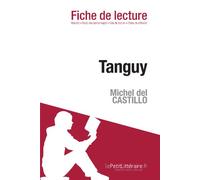 Tanguy de Michel del Castillo (Fiche de lecture)