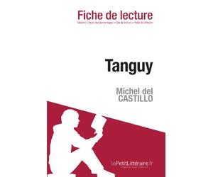 Tanguy de Michel del Castillo (Fiche de lecture)