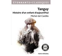 Tanguy - Histoire D'un Enfant D'aujourd'hui