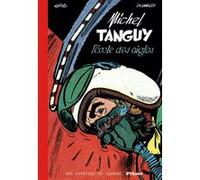 Tanguy & Laverdure - Une aventure du journal Pilote - Tome 0 - L'École des Aigles (version bibliophi Albert Uderzo (Illustration), Jean-Michel Charlier (Auteur)