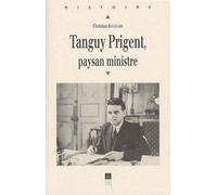 Tanguy Prigent: Paysan ministre