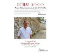 Tanguy Viel : La Disparition de Jim Sullivan et Article 353 du Code Pénal Roman 20-50, n° 74/décembre 2022 - Maxime Decout - Roman 20-50 - broché - Revue
