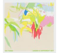 Tania, Via - Under A Different Sky