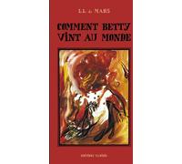 TANIBIS comment Betty vint au monde