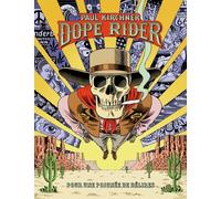 TANIBIS Dope rider - pour une poignée de délires