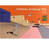 TANIBIS Tremblez enfance Z46