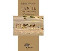 Tanin, la fille des sables à Tombouctou