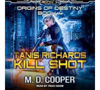 Tanis Richards: Kill Shot