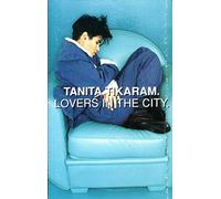 Tanita Tikaram - Lovers In Me City