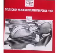 Tanja Becker-Bender, Wolfgang E. Schmidt, Keiko Tamura, Monika Leskovar, Bernd Schäfer, Elisabeth C.Weber, Kirstin Maria Pientka, Tomo Keller, Alina Pogostkin, Elisaveta Blumina,Marjolaine Locher,Thomas Timm,Antonia-Alexa Georgiew,Claudius Popp u.a. - Deutscher Musikinstrumentenfonds 1999