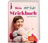 Tanja Steinbach Mein ARD Buffet Strickbuch - SPIEGEL Bestseller: Pullove (Relié)