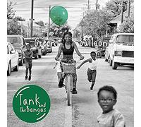 Tank and the Bangas - Green Balloon [Import]