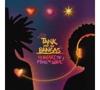 TANK AND THE BANGAS - THE HEART,THE MIND,THE SOUL CD NEUF