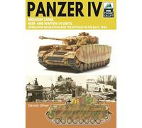 Tank Craft 51 Panzer IV Medium Tank: Operation Bagration and the Retreat in the East, 1944
