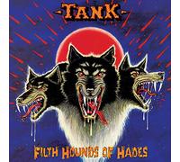 Tank - Filth Hounds Of Hades
